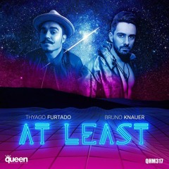 At Least (feat. Thyago Furtado) (Radio Mix)