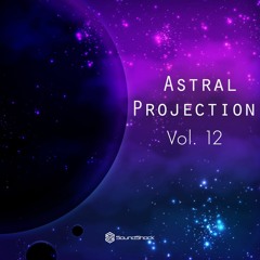 Astral Projection Volume. 12
