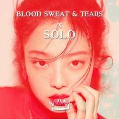 JENNIE & BTS - SOLO X BLOOD SWEAT & TEARS/NOT TODAY | MASHUP