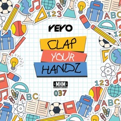 YEYO - CLAP YOUR HANDZ