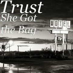 She Got the Bag