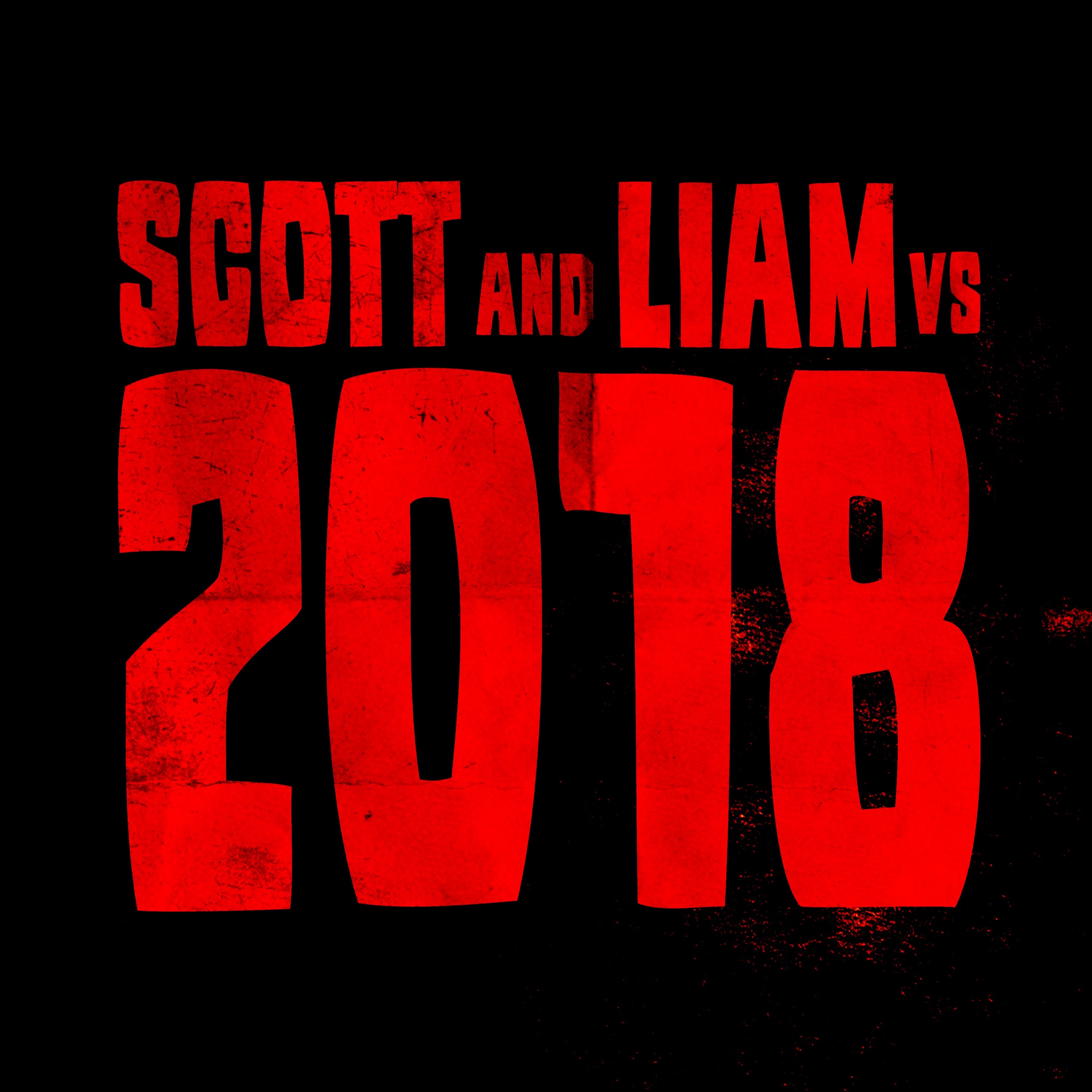 Scott & Liam Vs Evil