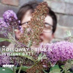 🎂🍾 Holloway & Simkin Invite BFTT 🍾🎂- Rinse France 19th December 2018