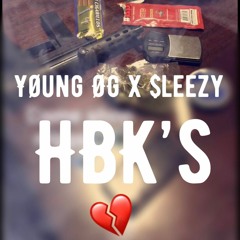 "HBK's" - Young OG x $leezy