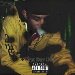 First Day Out Freestyle