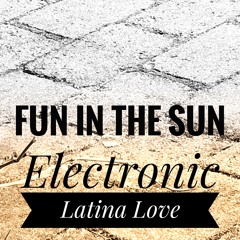 Electronic Latina Love