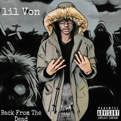 Lil von - Statement Pt. 2 (Freestyle)