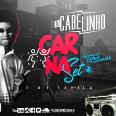 CARNASET DO DJ CABELINHO = PRÉ CARNAVAL SÓ CORO = SOM CAPIXABA 2019