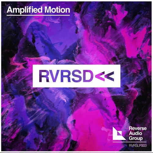 Amplified Motion - My Inner Ground - RVRSLP003 - Reverse Audio Group