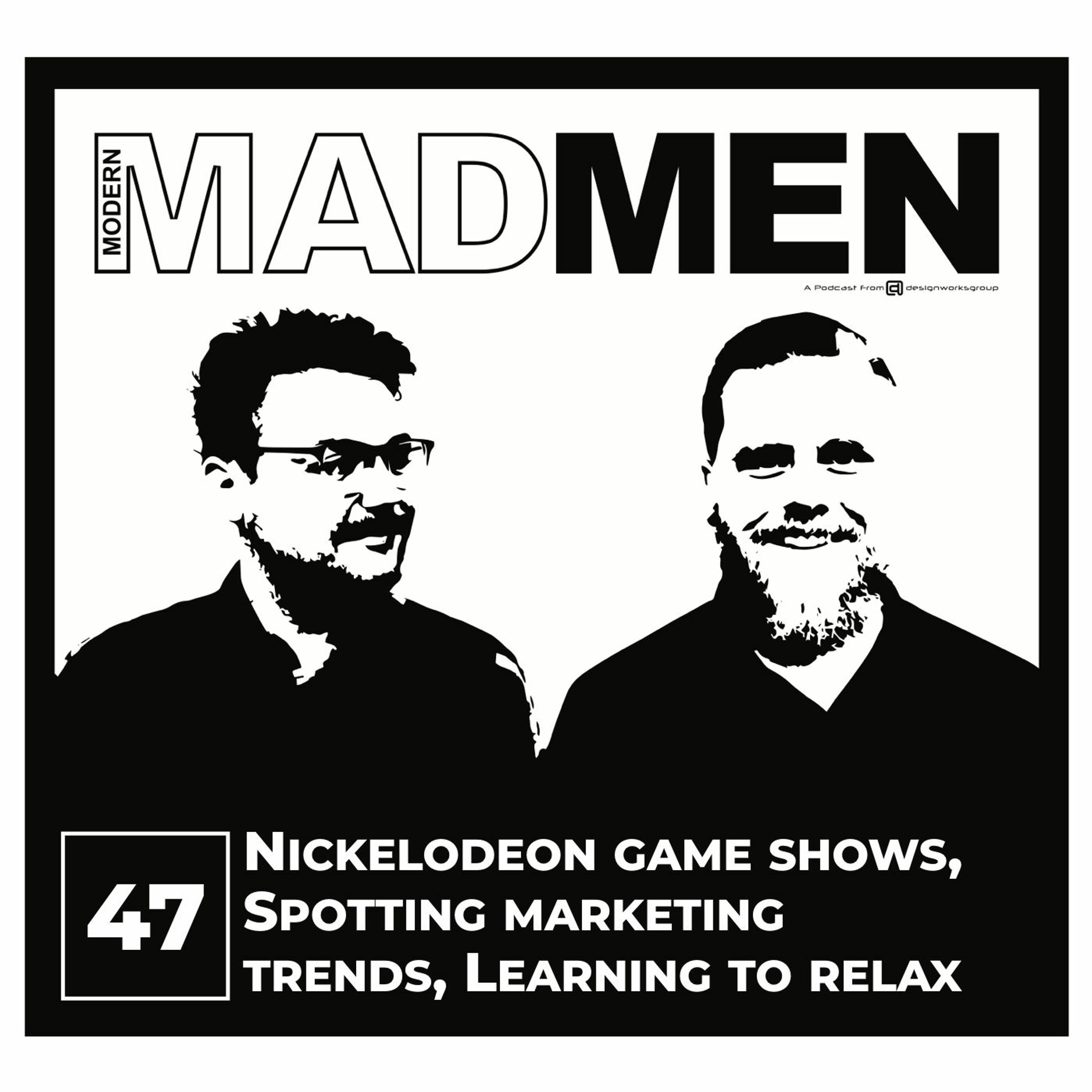 MMM 47: Nickelodeon Game Shows, Spotting Marketing Trends, Learning to Relax episode artwork