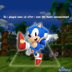 So i played sonic cd after i seen the movie announcement.