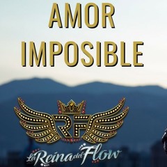 Amor Imposible - La Reina Del Flow (Cover by:Kukii)