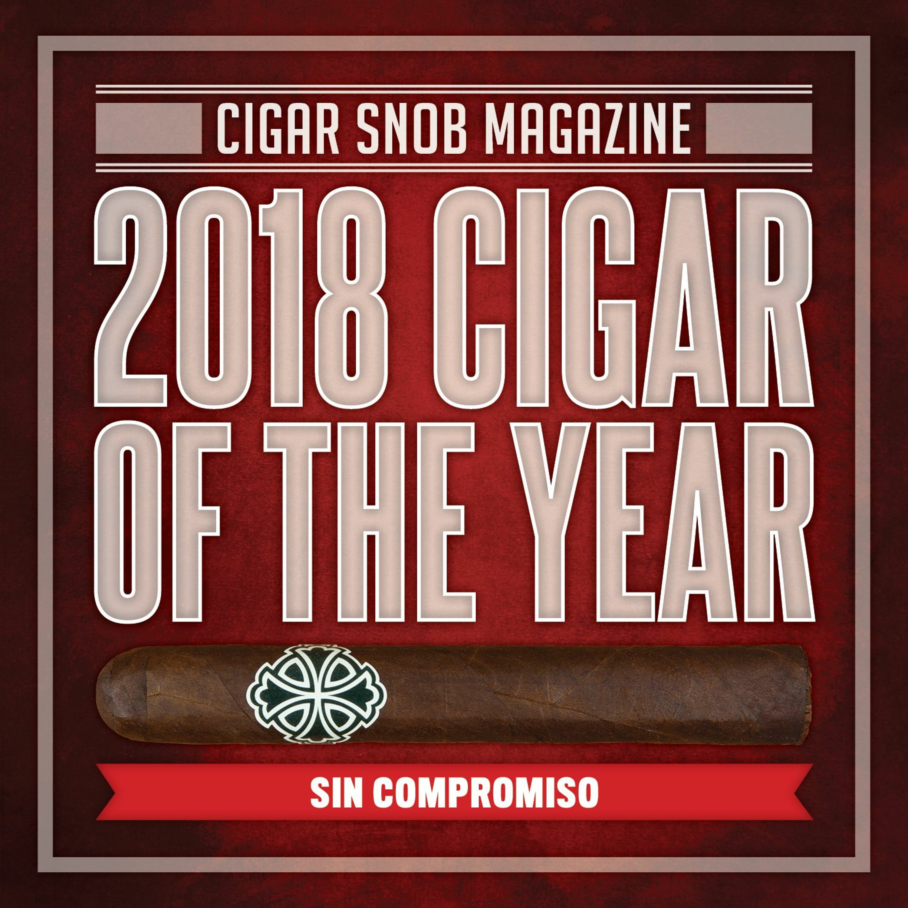 0066 - Top 25 Cigars of 2018, including Cigar of the Year: Sin Compromiso episode artwork