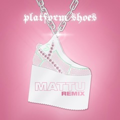 Slayyyter - Platform Shoes (Mattu Remix)