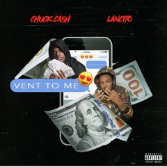 Vent To Me (feat. Lancito)