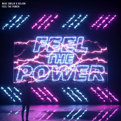 Mike Emilio & Helion - Feel The Power