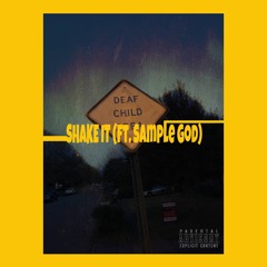 SHAKE IT (ft. Sample God)