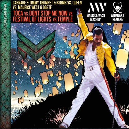 Festival Of Lights Vs. Dont Stop Me Now Vs. Toca Vs. Temple (Maurice West Mashup)