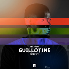 Guillotine Cover - Reuben