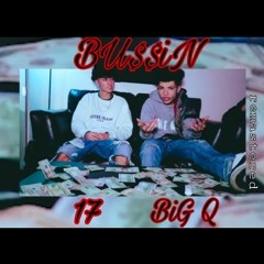 BUSSiN feat. 17 (Prod. YungBoyGemini)