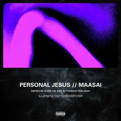 STV & Thomas Feelman x Depeche Mode - Personal Jesus x Maasai