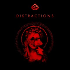 DISTRACTIONS
