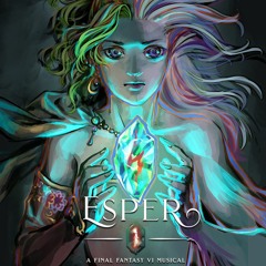 ESPER: A Final Fantasy VI Musical - Orchestral Sneak Peek