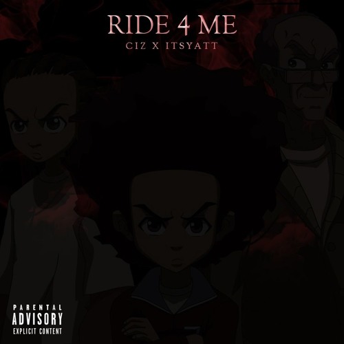 Ciz-Ft ItsYatt x Sk3-Ride 4 Me