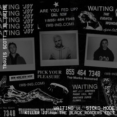 Travis Scott x RL Grime - Waiting x Sicko Mode