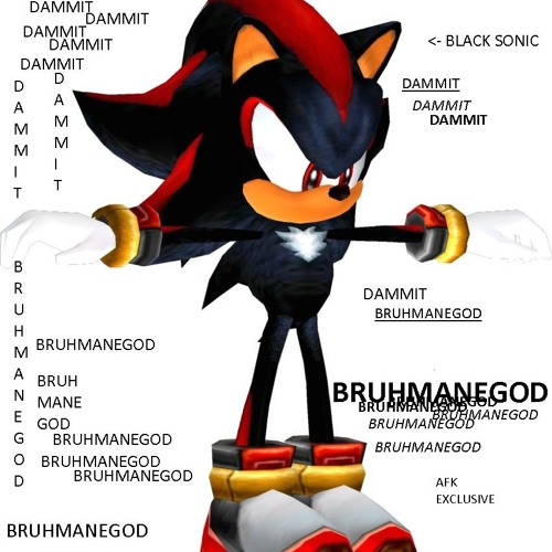 Dammit By BRUHMANEGOD | Exclusive