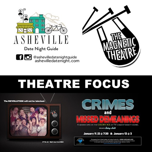 Episode 8. "Theatre Focus: Crimes and Missed Demeanings" January 11 – 13
