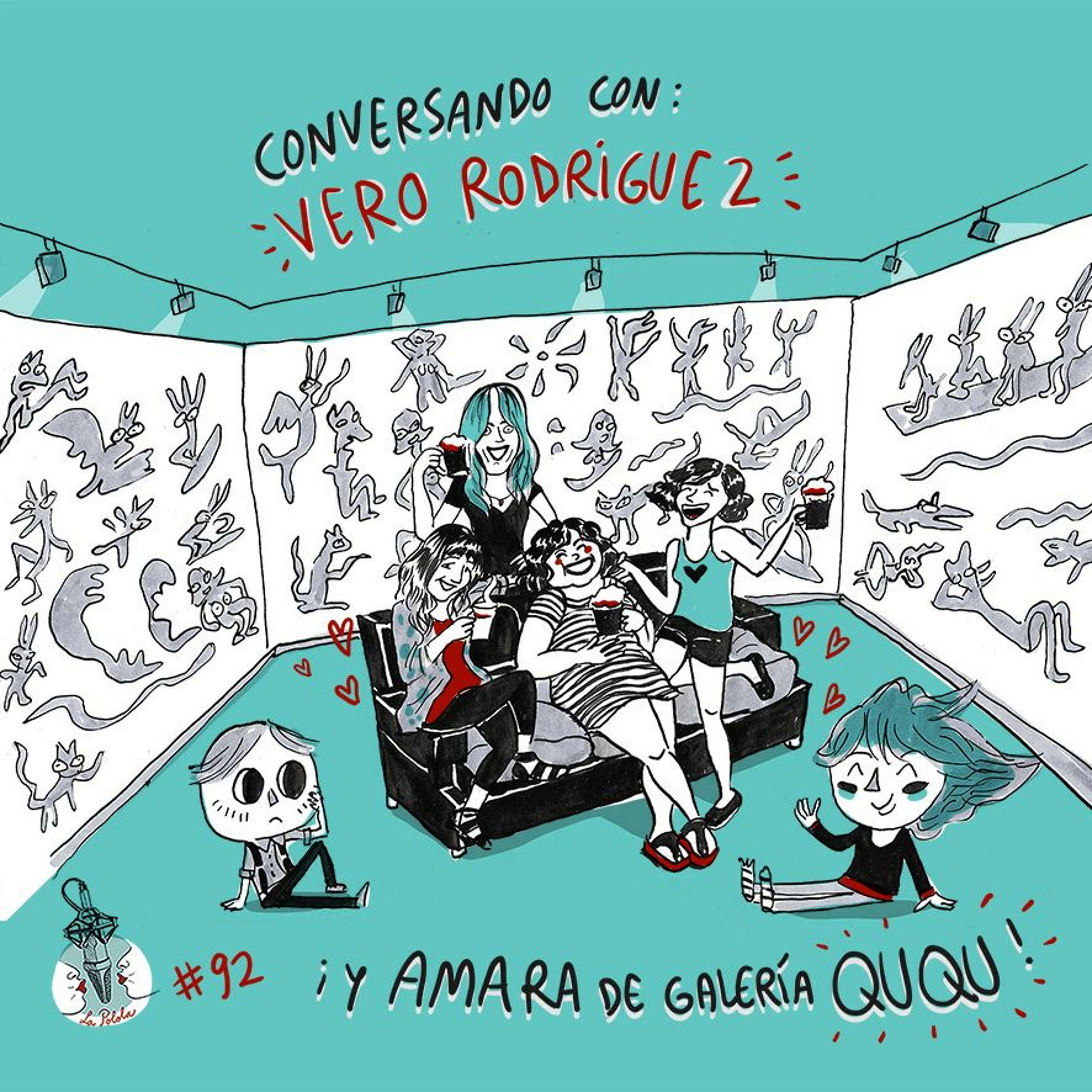 LaPolola 2019 #92: Conversando Con Vero Rodriguez & Amara en Galería QUQU