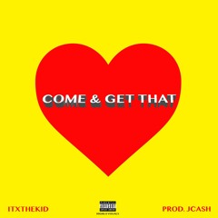 Come And Get That [Mixed by Scozart]