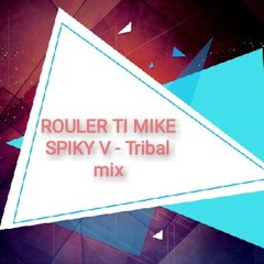 Rouler Ti Mike - Spiky V Tribal