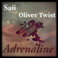 Adrenaline. Ft Oliver Twist