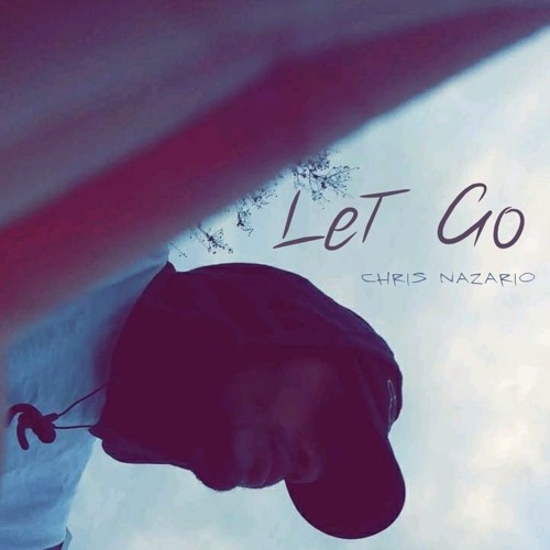 Chris Nazario – Let Go