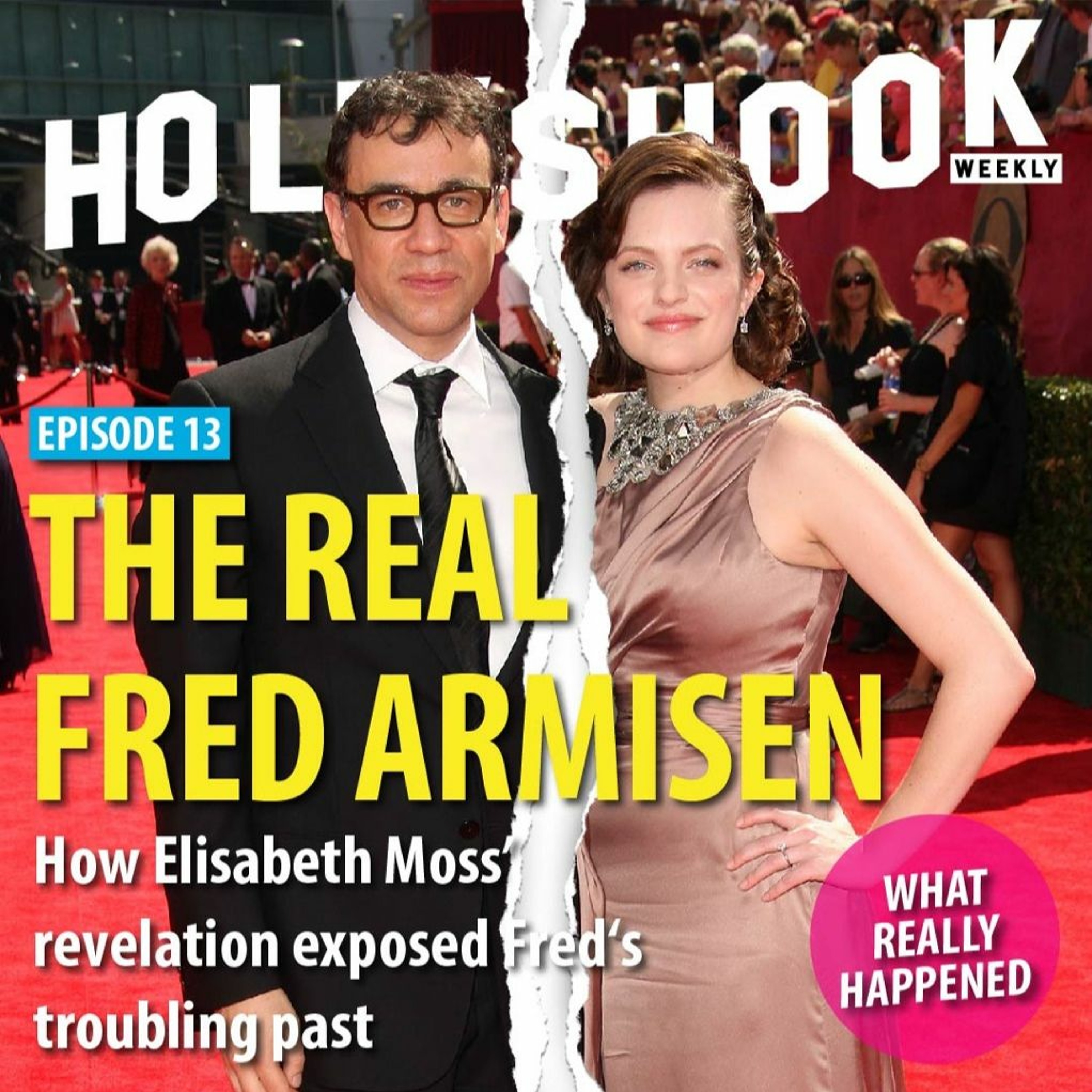 13 - Fred Armisen: Serial Womanizing, Sex Addiction, and Elisabeth Moss’ Revelations