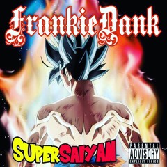 Super Saiyan (prod. by Accent Beats)