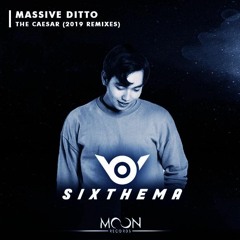 Massive Ditto - The Ceasar  #Beatport Bigroomchart #53 (Sixthema Remix)