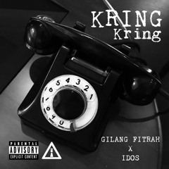 IDos Ft Gilang Fitrah - KRING KRING (Diss Track)