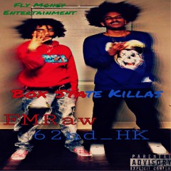 They Watchin - FMRaw X 62nd_HK