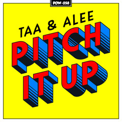 POW058 TAA & Mc Alee - Pitch It Up