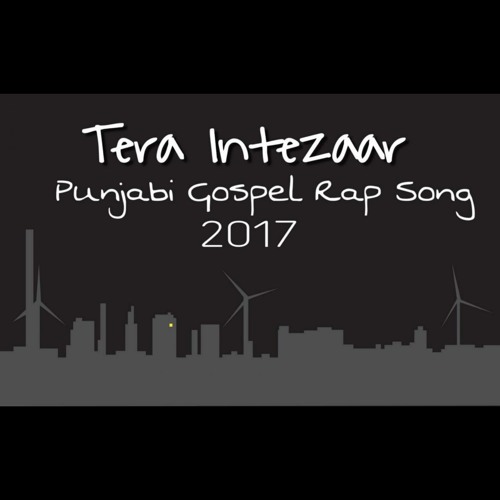 Hindi Gospel Rap Songs Tera Intezaar Remix 2019 | Joseph Brothers & Crew feat. Suraj Sarohiya