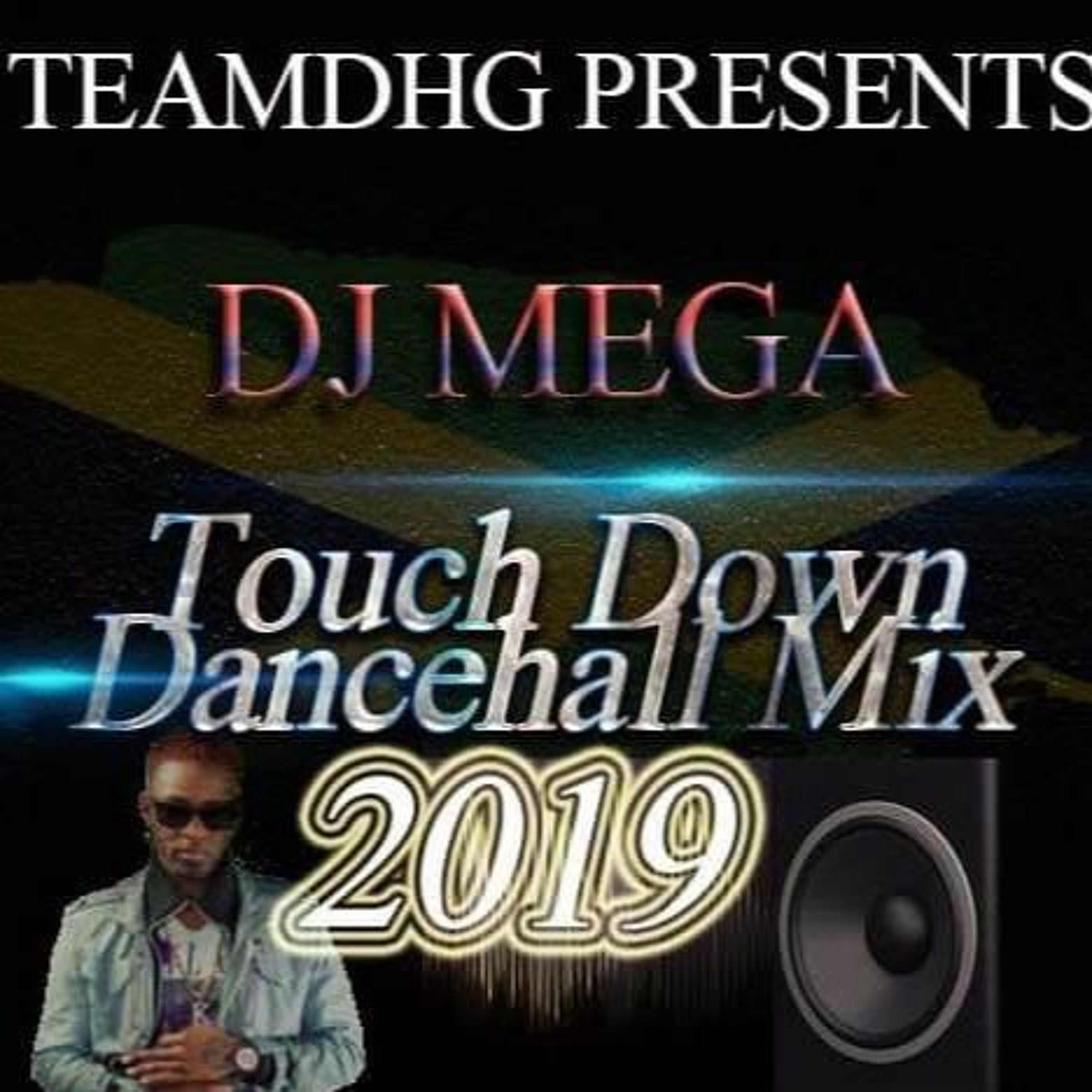 TOUCH DOWN DANCEHALL MIX [JAN 2019] FT VYBZ KARTEL, RYGIN KING, POPCAAN, JAILAH & MORE @DJMEGA_UK