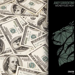 Angy Sorrentino - Money Flies High