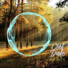 Cool Dude - Infinity (Official Audio)