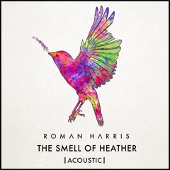 The Smell of Heather - Acoustic