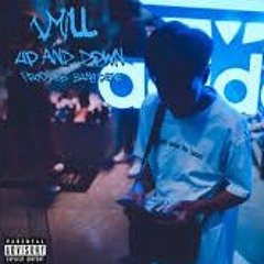 1MILL - Up And Down (Prod.by Yung Pear)