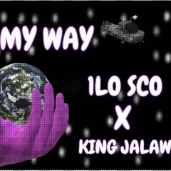 My Way (feat. King Jalaw)