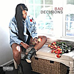 Bad Decisions Radio Edit